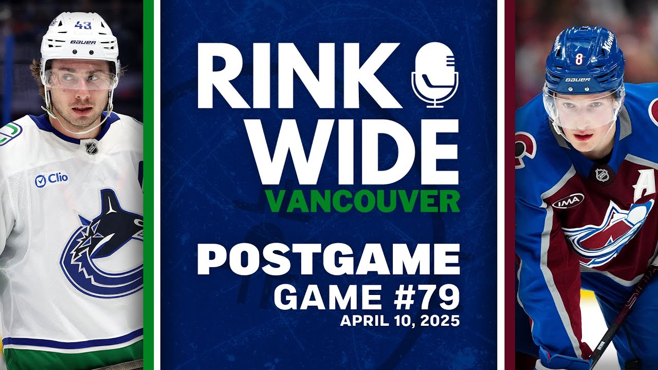 RINK WIDE POST-GAME: Vancouver Canucks at Colorado Avalanche | Game 79 - Apr. 10, 2025