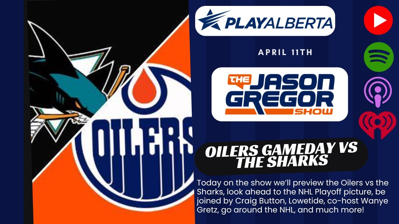 The Jason Gregor Show - April 11th, 2025 - EDMONTON OILERS GAMEDAY