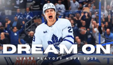 Toronto Maple Leafs Playoffs Hype 2025 - "Dream On"