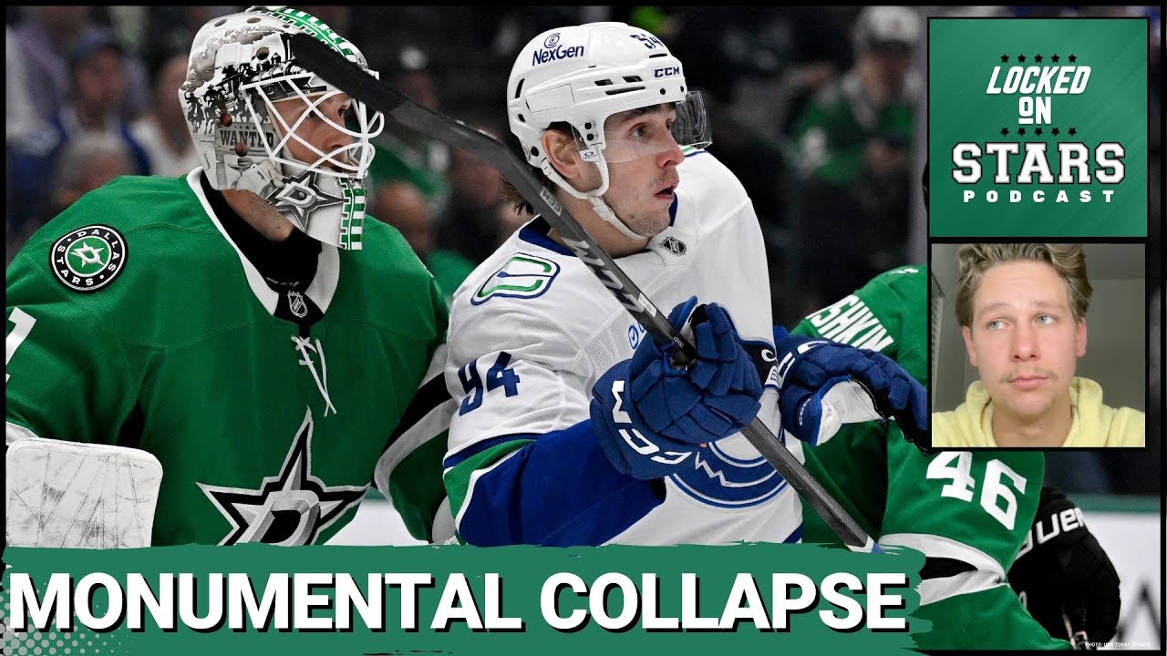 The Dallas Stars MONUMENTALLY COLLAPSE in 6-5 Overtime loss to Canucks: It's gone from BAD to WORSE!