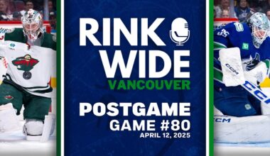 RINK WIDE POST-GAME: Vancouver Canucks vs Minnesota Wild | Game 80 - Apr. 12, 2025