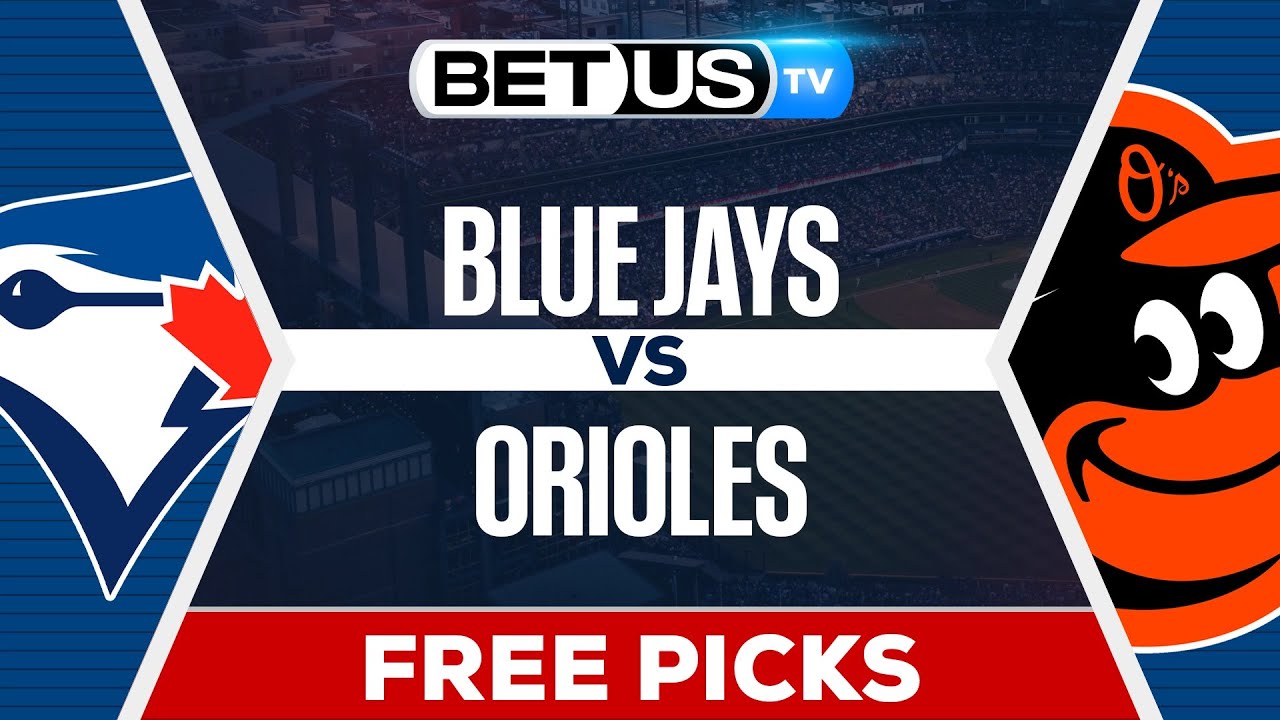 Toronto Blue Jays vs Baltimore Orioles (4-11-25) MLB Game Predictions, Picks and Best Bets