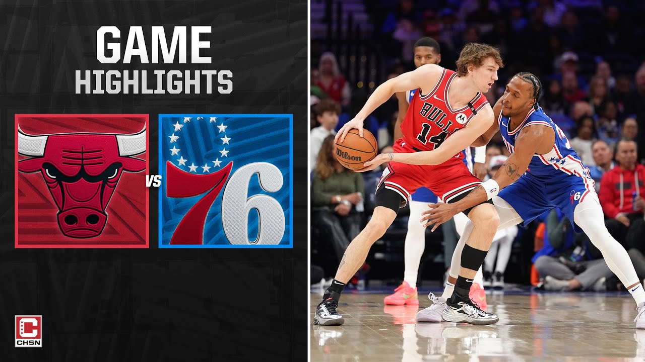 Chicago Bulls vs. Philadelphia 76ers - Game Highlights | CHSN Chicago Bulls