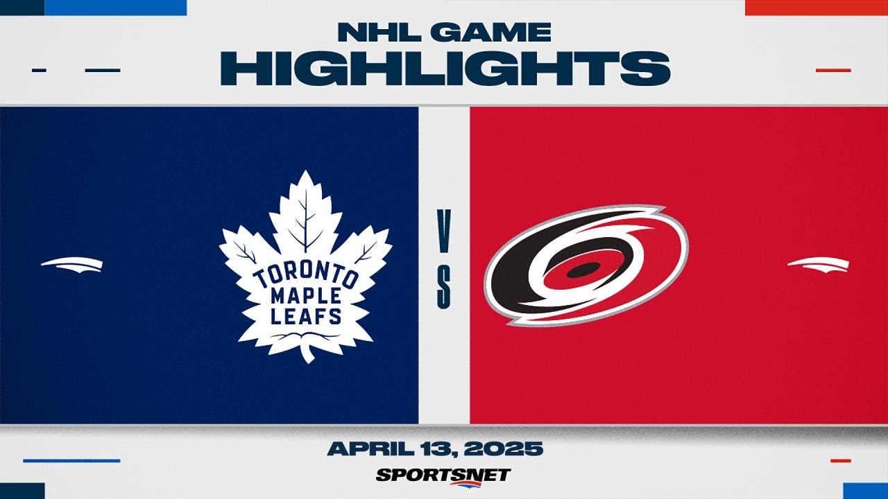 NHL Highlights | Maple Leafs vs. Hurricanes - April 13, 2025