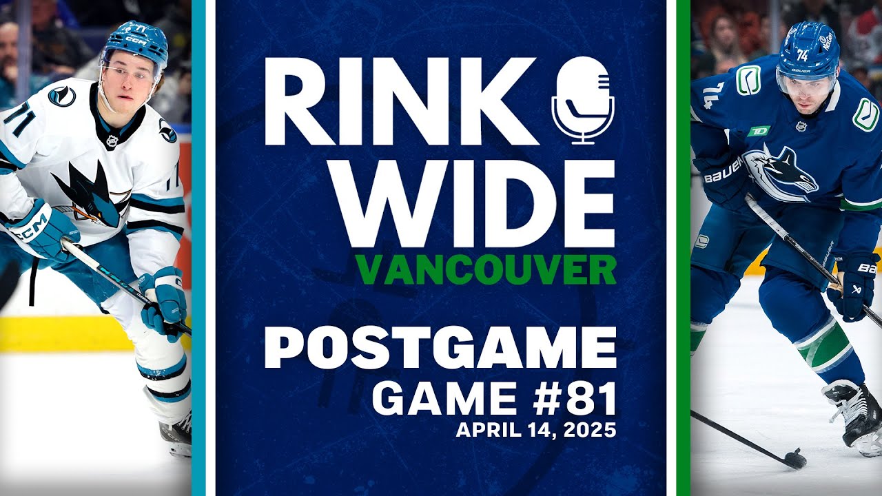RINK WIDE POST-GAME: Vancouver Canucks vs San Jose Sharks | Game 81 - Apr. 14, 2025