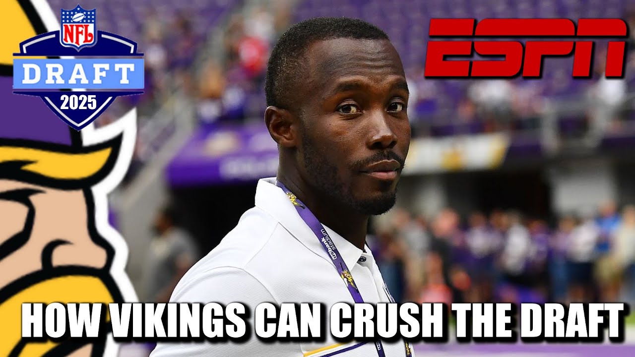 ESPN: How the Minnesota Vikings Can CRUSH the 2025 NFL Draft (Spoiler: Trade Down)