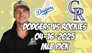 Los Angeles Dodgers vs Colorado Rockies 4/16/25 MLB Pick & Prediction | MLB Betting Tips