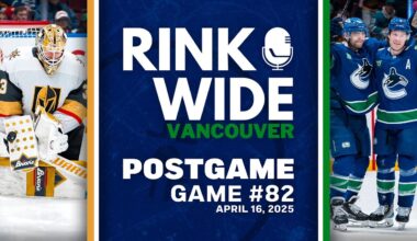 RINK WIDE POST-GAME: Vancouver Canucks vs Vegas Golden Knights | Game 82 - Apr. 16, 2025