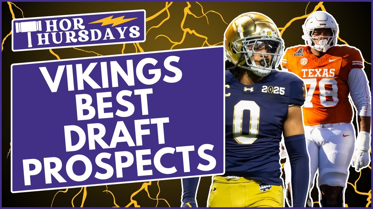 Best Minnesota Vikings draft prospects on Thor Nystrom’s 500 big board
