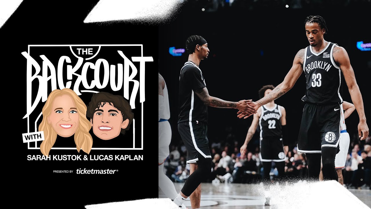 Brooklyn Nets Season Recap: Growth, Highlights & What's Next | The Backcourt Ep. 25
