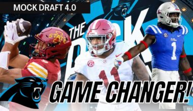 Panthers Mock Draft 4.0 | Campbell, Higgins & A Sleeper Ole Miss EDGE!