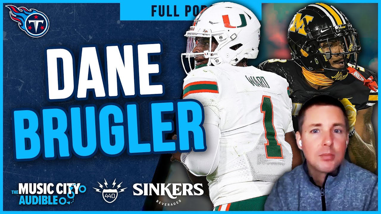 Dane Brugler on Cam Ward, Luther Burden, and Titans 2025 NFL Draft | MCA Titans Podcast