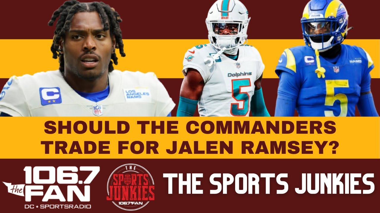 Jalen Ramsey To The Commanders? | Sports Junkies