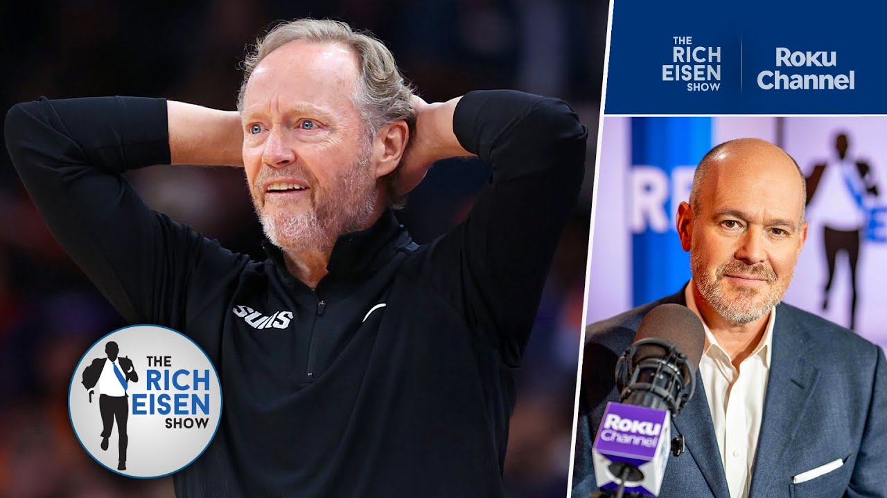 Rich Eisen on Suns Firing Budenholzer & Why Fans Shouldn’t Hold Their Breath on Hurley Leaving UConn
