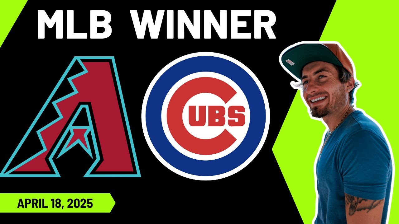 Diamondbacks Vs Cubs - MLB Best Bets - Friday 4/18/25 | Griffin Murphy MLB Picks And Predictions