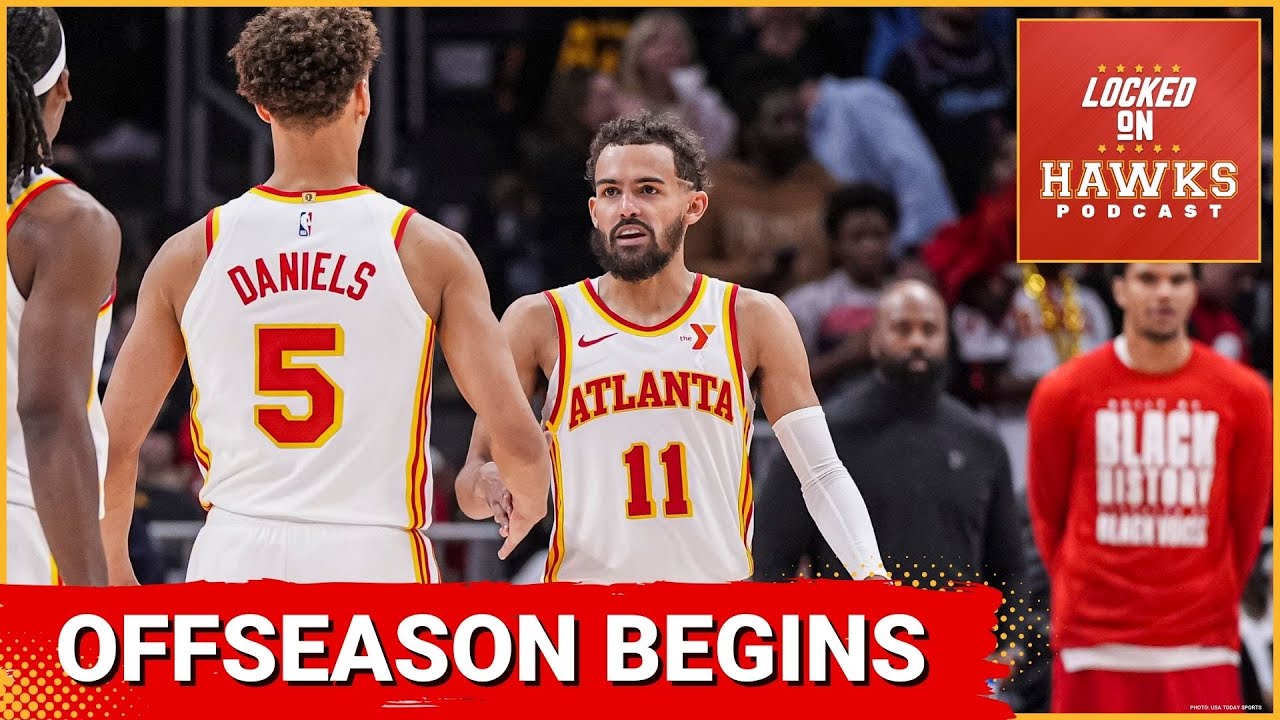 Atlanta Hawks: Dyson Daniels, Zaccharie Risacher, NBA award finalists, 2024-25 Exit Interviews, etc.