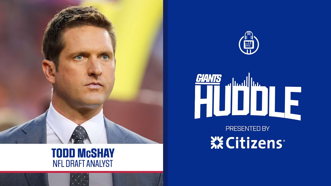 NFL Draft Expert Todd McShay | Giants Huddle | New York Giants