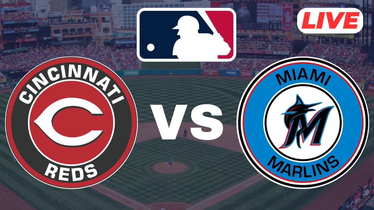 🔴LIVE : Miami Marlins vs Cincinnati Reds | MLB - 2025 | Baseball Live Score