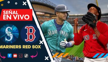 🔴EN VIVO: SEATLE MARINERS 🆚 BOSTON RED SOX / MLB EN VIVO HOY
