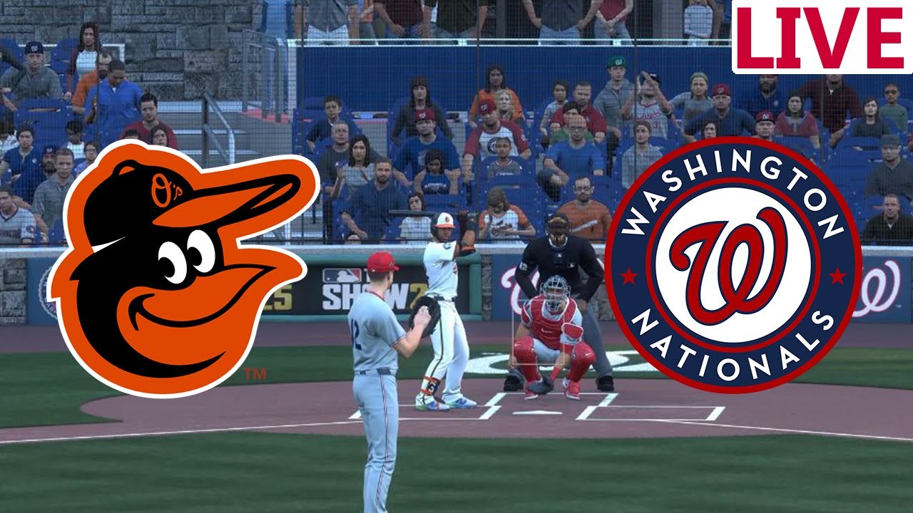 🔴LIVE 🔴Baltimore Orioles VS Washington Nationals / April 24/Mlb the show 25