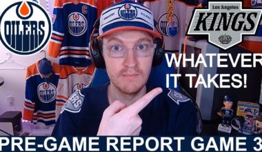 Pre-Game Report: Edmonton Oilers vs Los Angeles Kings | Round 1, Game 3
