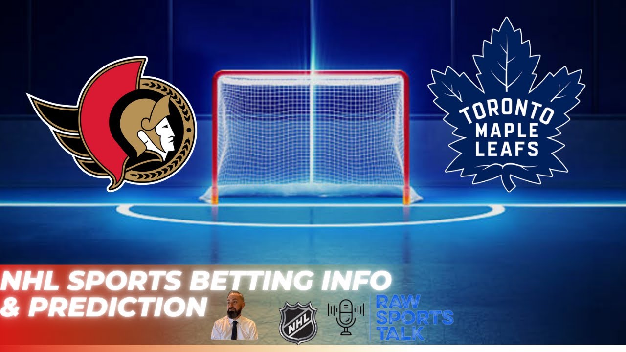 Ottawa Senators VS Toronto Maple Leafs Game 3 :Free NHL Betting info 4/24/25