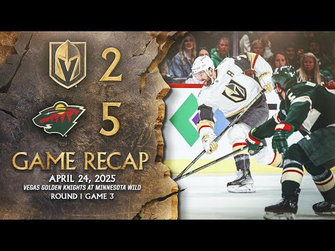 GAME 3 HIGHLIGHTS | Minnesota Wild 5, Vegas Golden Knights 2 | April 24, 2025