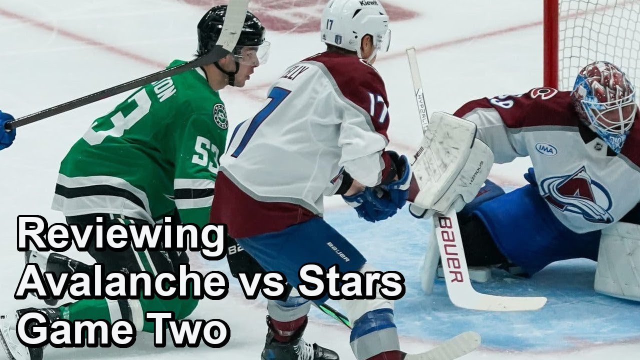 Reviewing Avalanche vs Stars Game Two