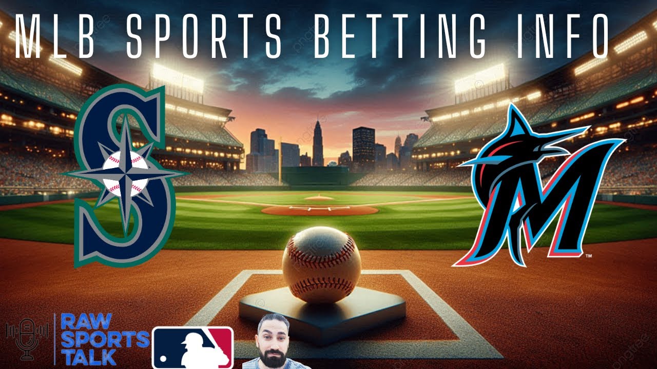 Seattle Mariners VS Miami Marlins Free MLB Betting Info 4/25/25
