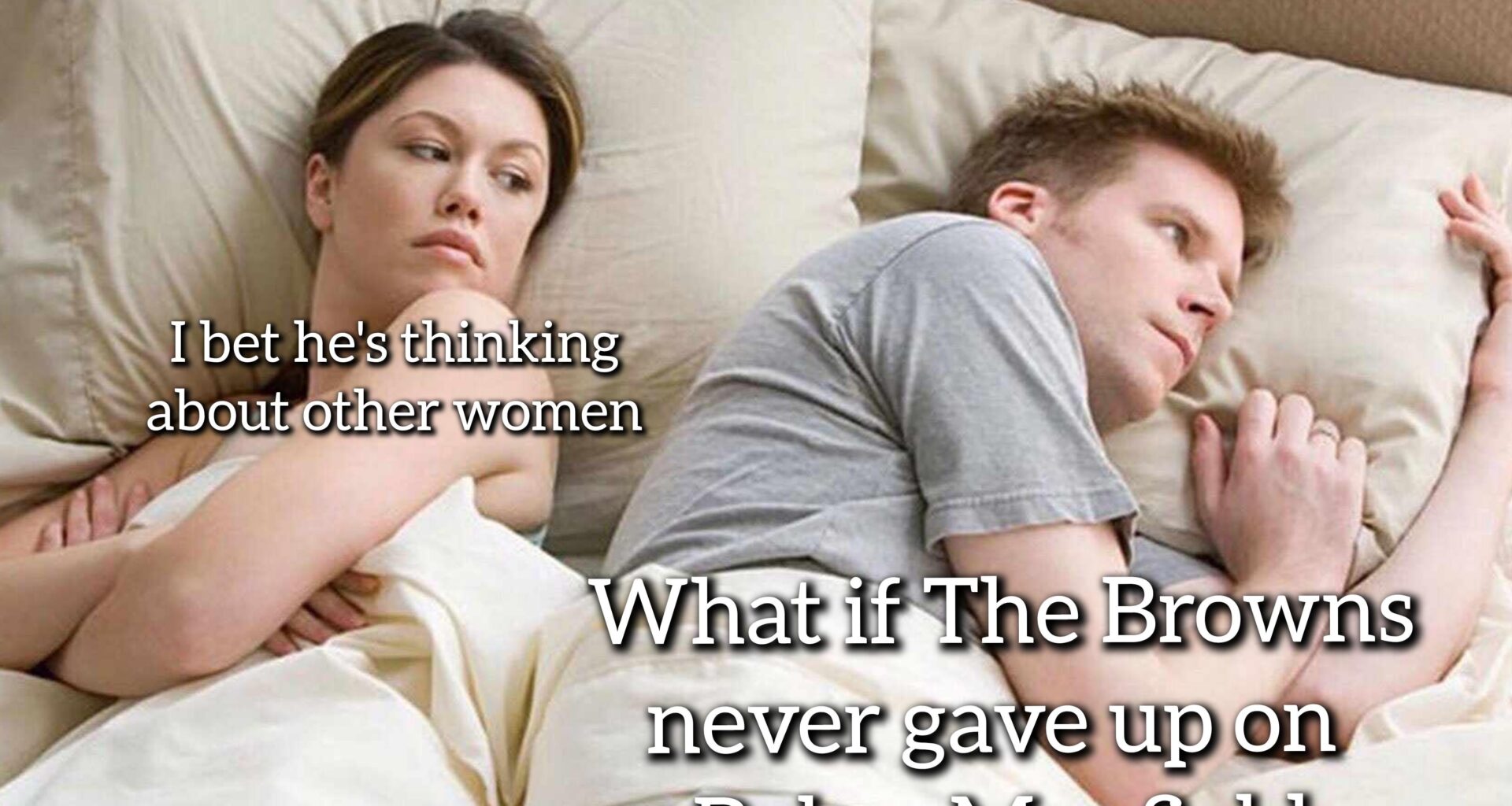 This one's a rabbit hole. Baker stays in Cleveland. Watson stays in Houston? Stroud drafted by the Bucs?