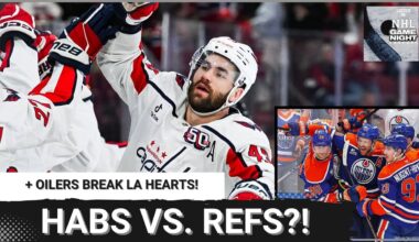 GAME NIGHT: Caps' CONTROVERSIAL Montreal Win, Oilers Comeback STUNS Kings, Hellebuyck Pulled AGAIN!
