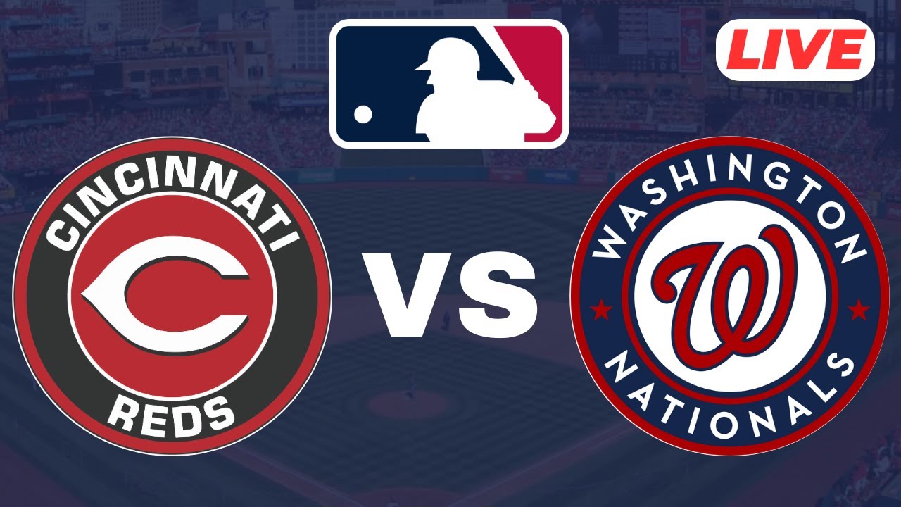 🔴LIVE : Cincinnati Reds vs Washington Nationals | MLB - 2025 | Baseball Live Score
