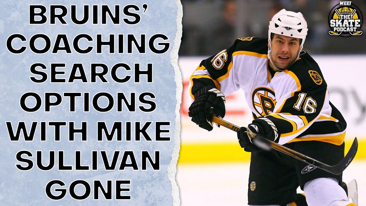 Bruins' Coaching Search Options with Mike Sullivan Gone | The Skate Pod, Ep. 437