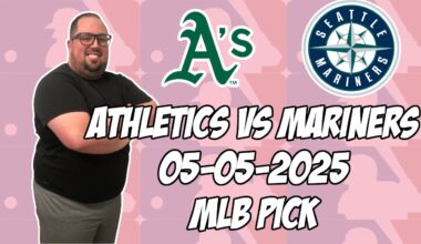 Oakland Athletics vs Seattle Mariners 5/5/25 MLB Pick & Prediction | MLB Betting Tips