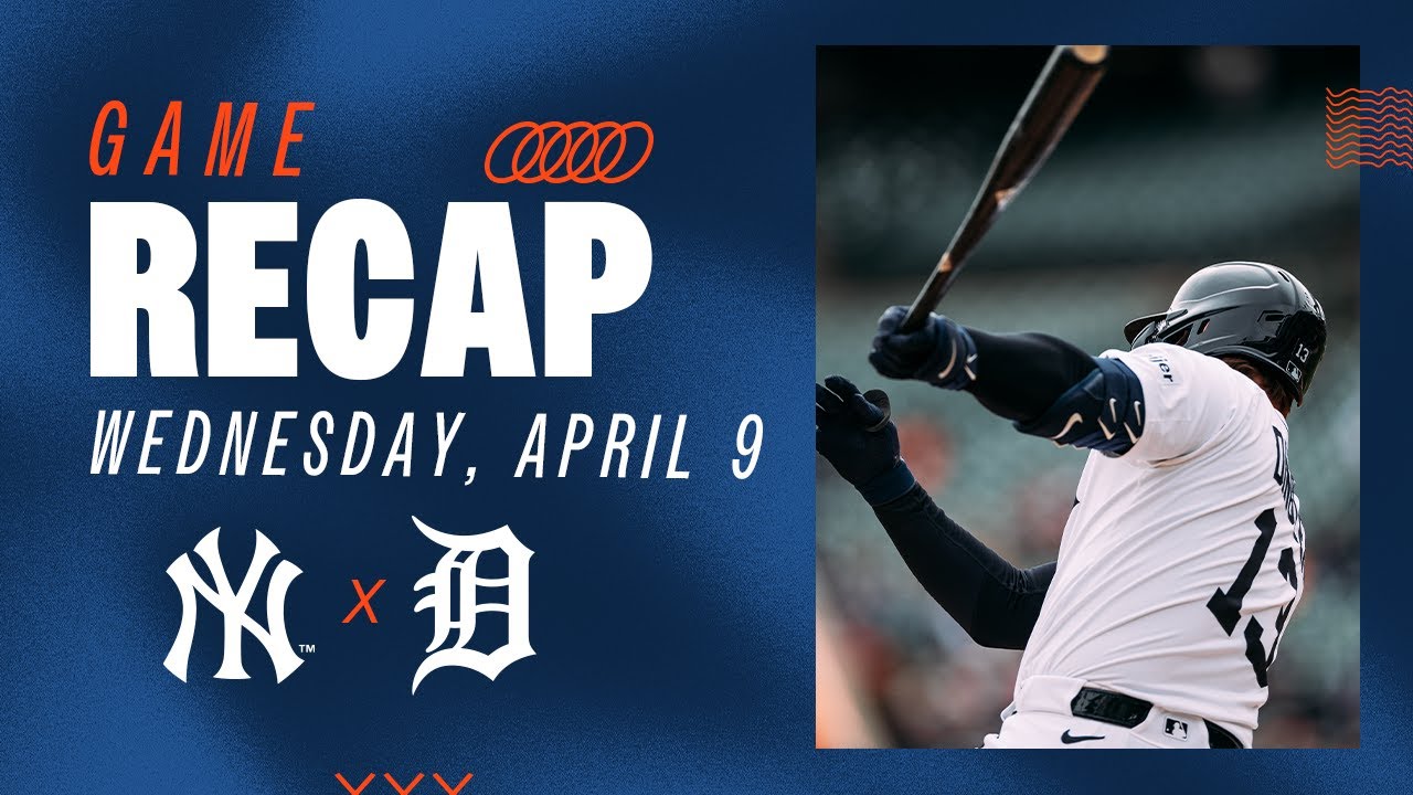 Tigers vs Yankees Highlights | 4/9/25