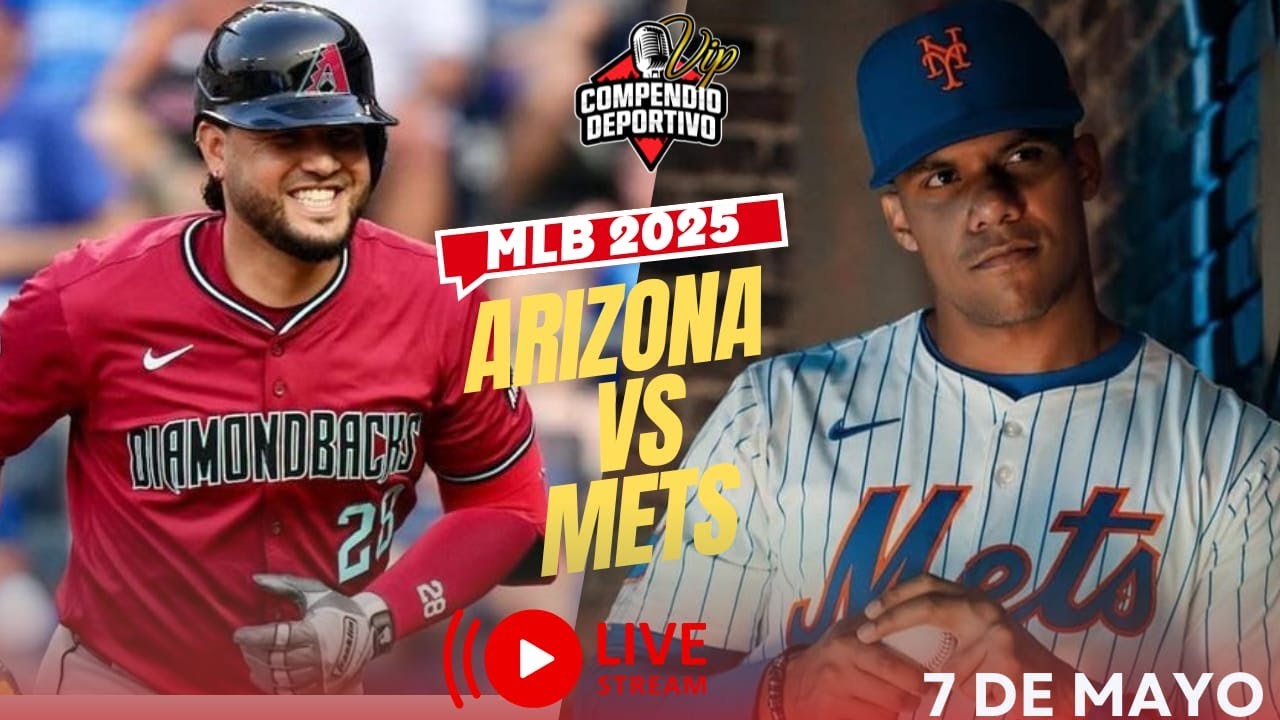 🔴 METS DE NUEVA YORK VS ARIZONA DIAMONDBACKS EN VIVO MIÉRCOLES 7 MAYO💥MLB 2025