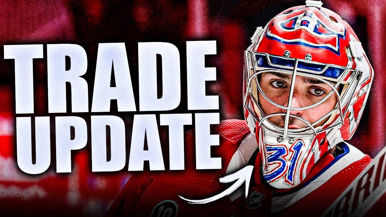 HUGE CAREY PRICE TRADE UPDATE: MONTREAL CANADIENS FORCED TO MAKE A MOVE?