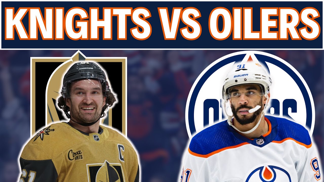 Playoff Round 2 Game 1 Preview: The Edmonton Oilers take on the Golden Knights