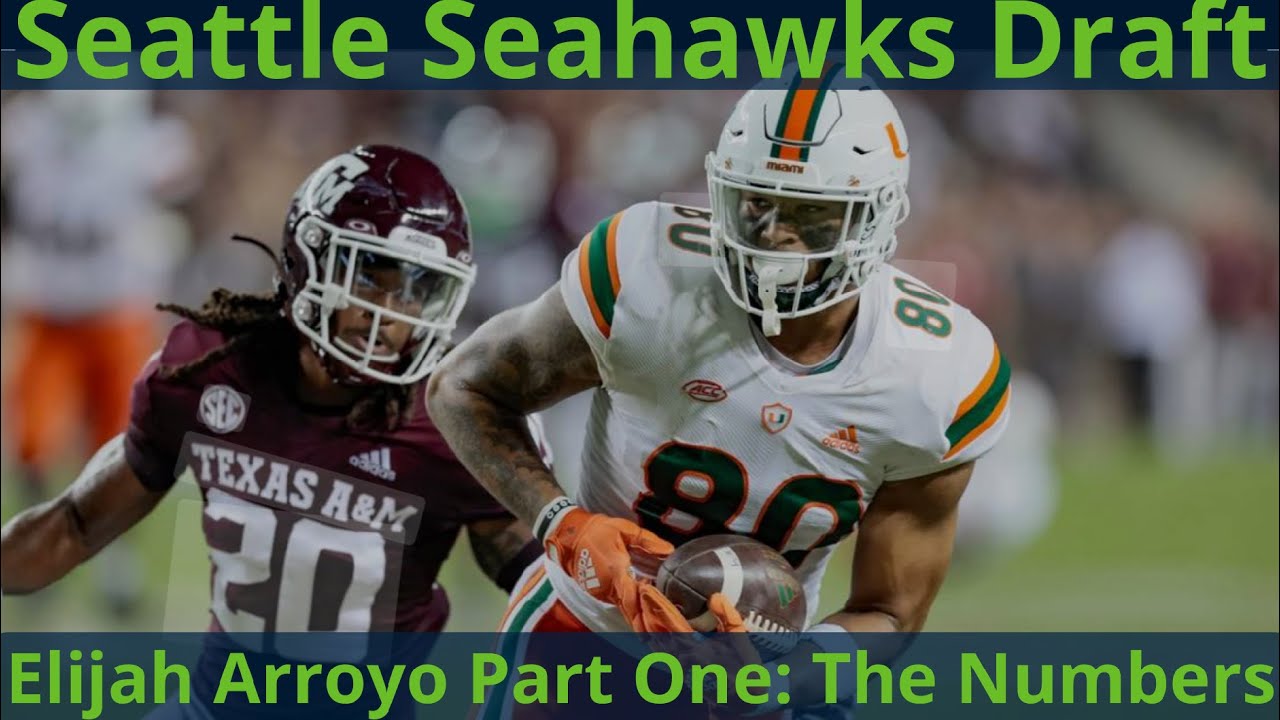 Seattle Seahawks 2025 Draft Pick Deep Dive: Elijah Arroyo Part One - The Numbers