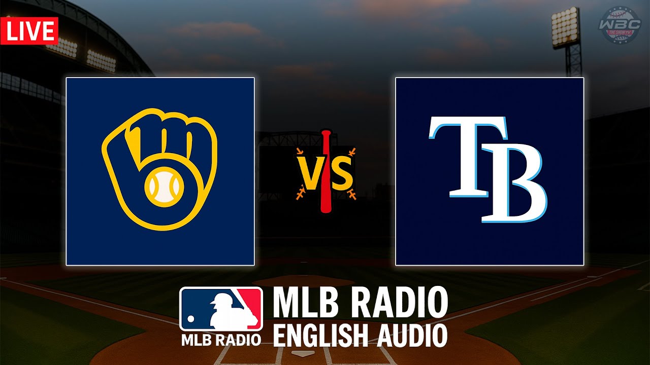🔴 LIVE: Milwaukee Brewers vs Tampa Bay Rays ⚾ MAJOR LEAGUE BASEBALL LIVE 📻 WBC THE SHOW 🙏