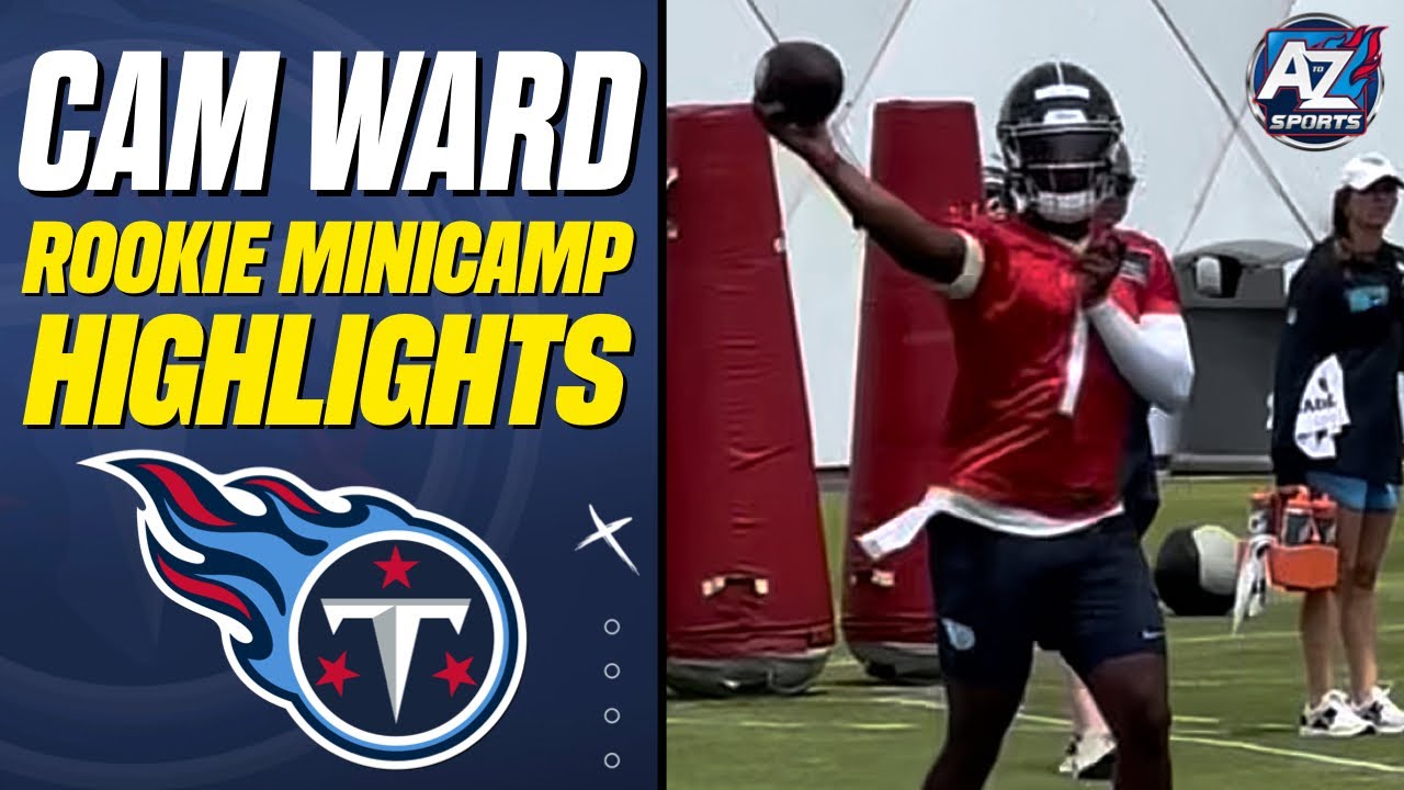 Titans QB Cam Ward: Full Highlights From Rookie Minicamp