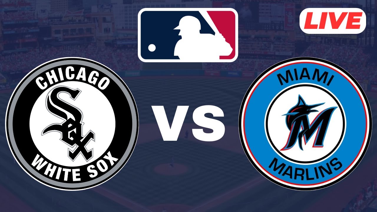 🔴LIVE : Chicago White Sox vs Miami Marlins | MLB - 2025 | Baseball Live Score | Game 1 |