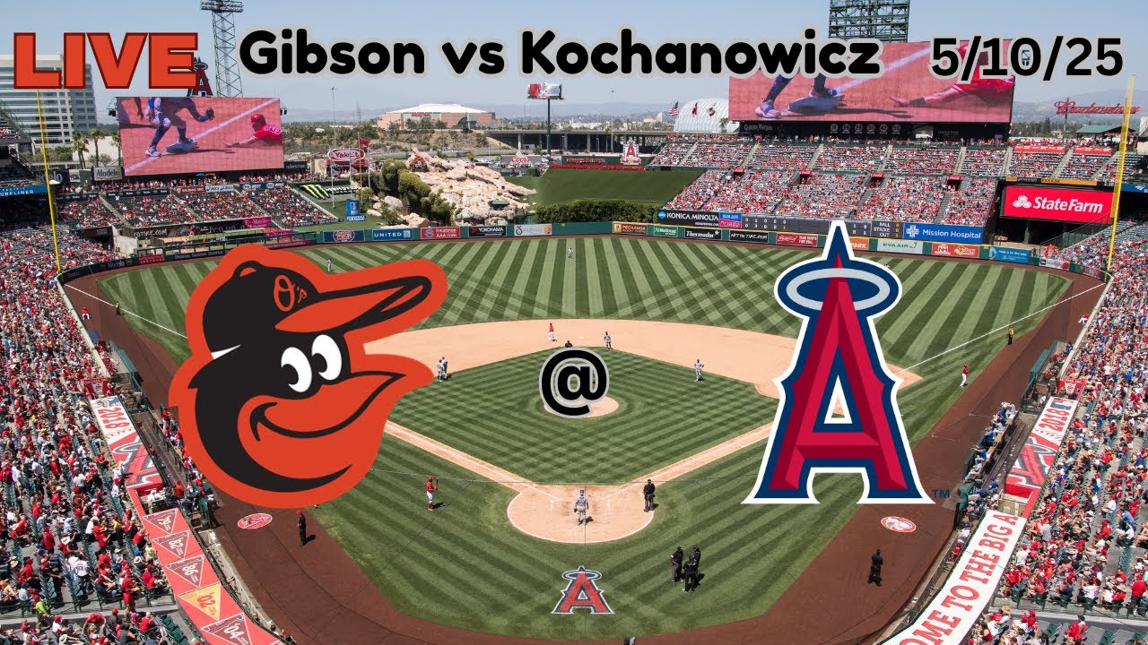 Baltimore Orioles @ Los Angeles Angels | LIVE! Play-by-Play & Commentary | 5/10/25 | Game #38--BW200