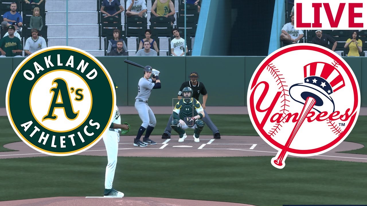 🔴LIVE 🔴New York Yankees VS Oakland Athletics/May 11/ Major League Baseball/MLB THE SHOW 25