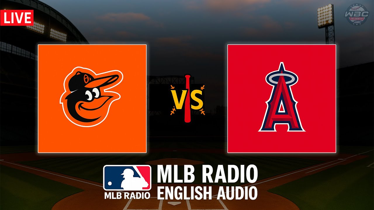 🔴 LIVE: Baltimore Orioles vs Los Angeles Angels ⚾ MAJOR LEAGUE BASEBALL LIVE 📻 WBC THE SHOW 🙏