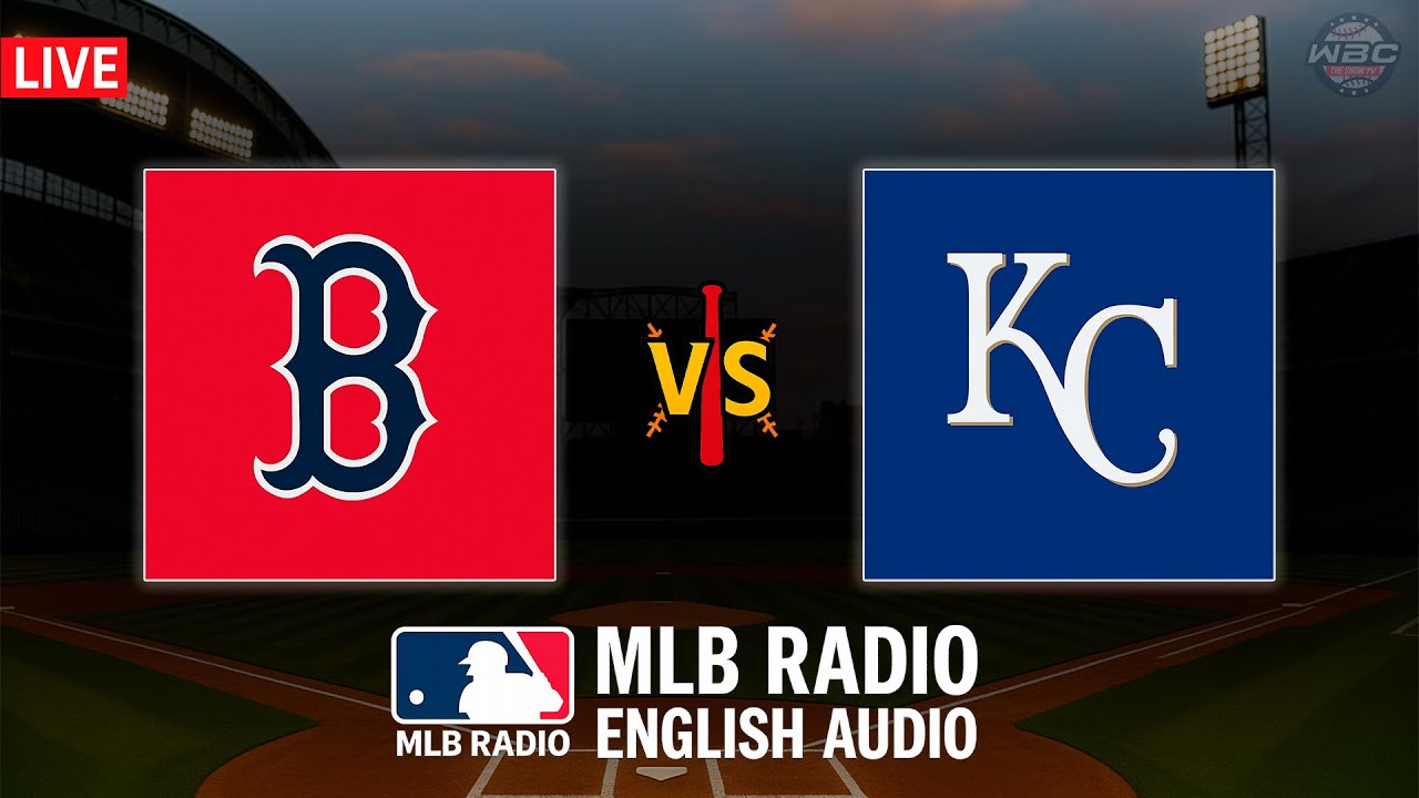 🔴 LIVE: Boston Red Sox vs Kansas City Royals ⚾ MAJOR LEAGUE BASEBALL LIVE 📻 WBC THE SHOW 🙏