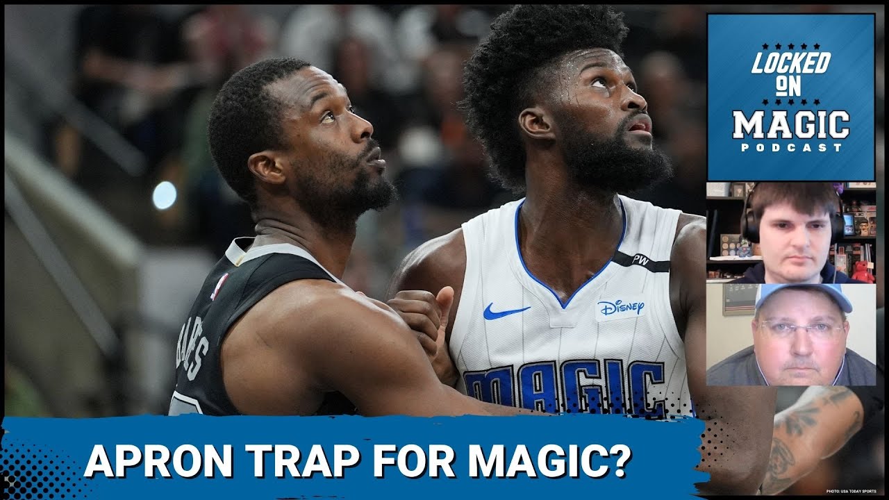 Orlando Magic CLOSER to contention than you think | The APRON DANCE begins this offseason
