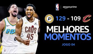 INDIANA PACERS 129 X 109 CLEVELAND CAVALIERS | MELHORES MOMENTOS | PLAYOFFS NBA 2024-25