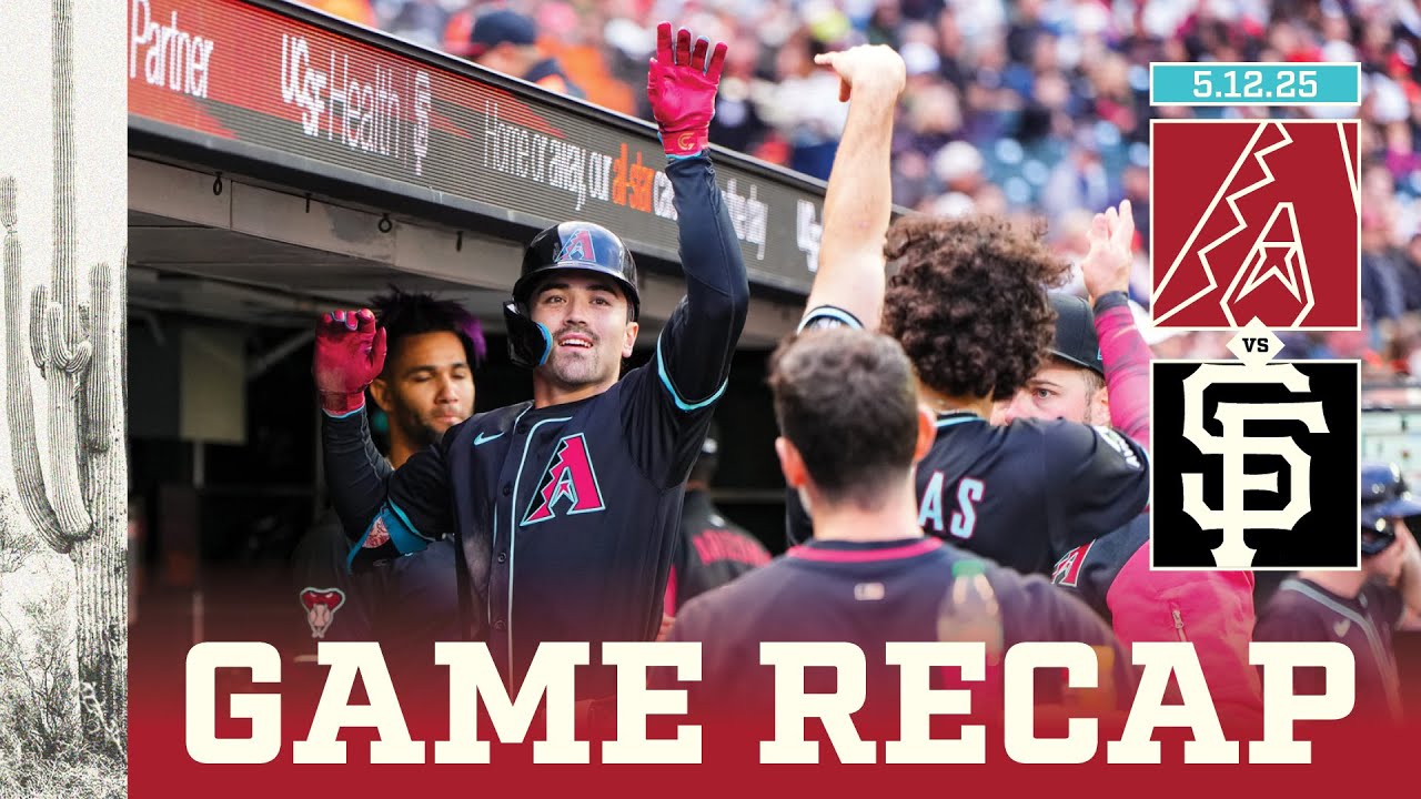 D-Backs vs. Giants Game Highlights (5/12/25) | MLB Highlights | Arizona Diamondbacks