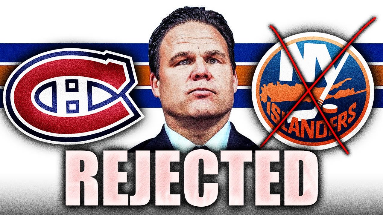 THE HABS & JEFF GORTON JUST REJECTED THE NEW YORK ISLANDERS HARD